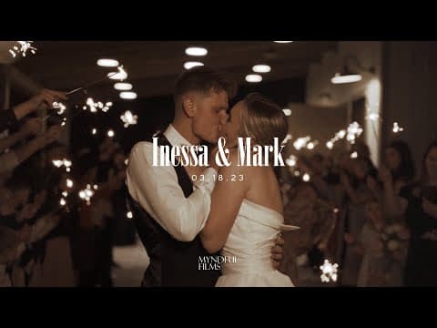 Film thumbnail for Inessa&Mark | Wedding Highlights