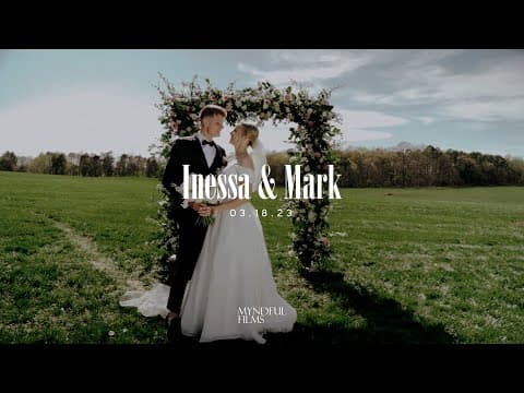 Film thumbnail for Inessa & Mark | Wedding Film