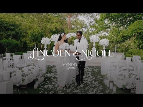 Thumbnail for Lincoln & Nicole | Wedding Film