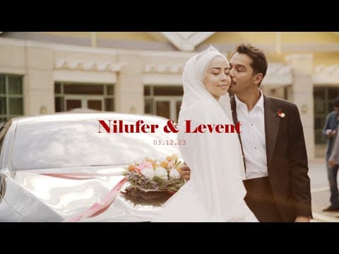 Film thumbnail for Nilufer & Levent | LoveStory