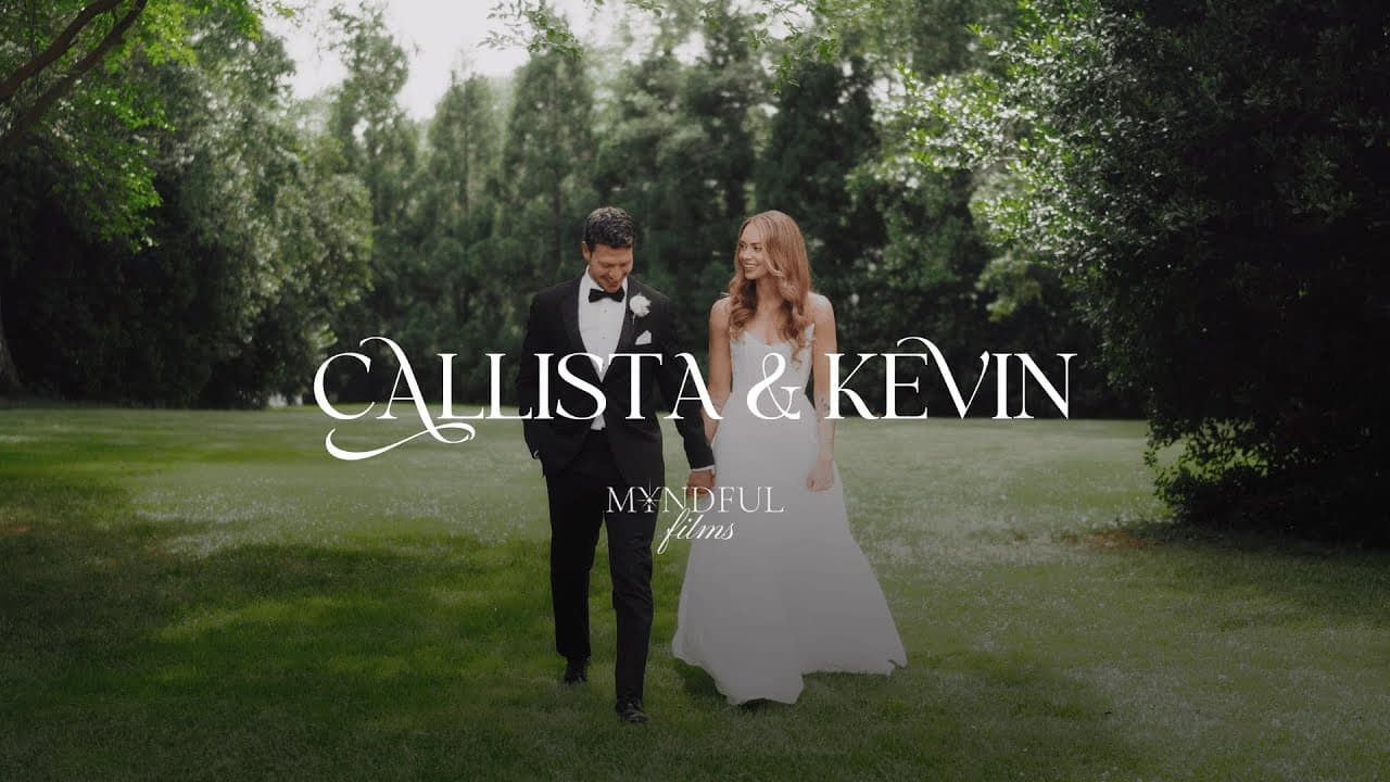 Callista and Kevin documentary luxury wedding film thumbnail